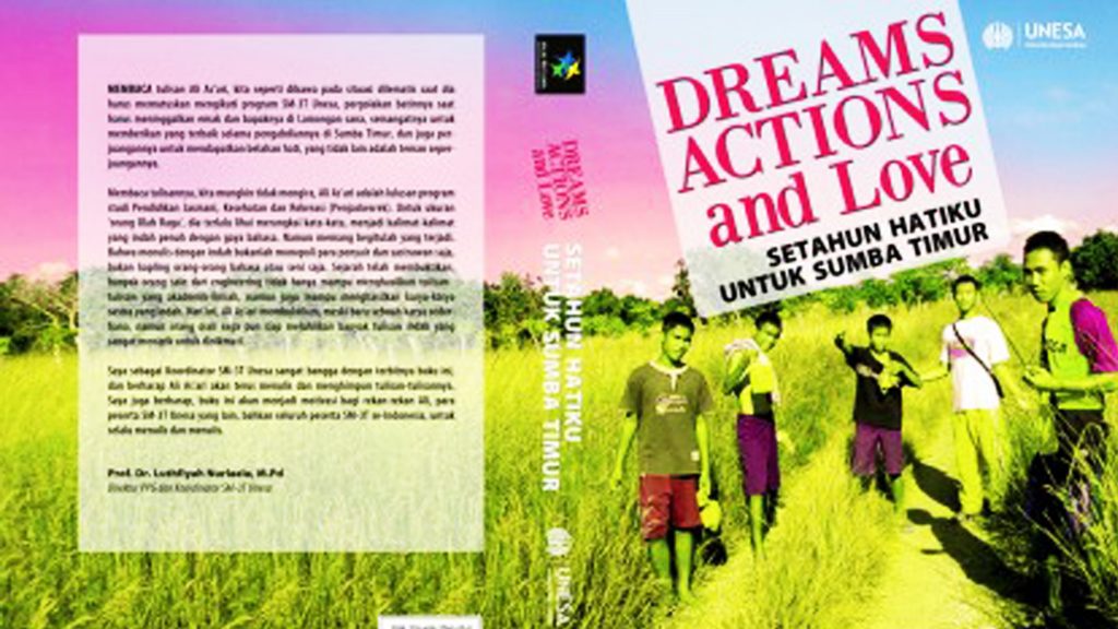 Dream, Action, and Love: Setahun Hatiku untuk Sumba Timur